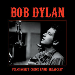 Bob Dylan Folksinger's Choice Radio Broadcast Vinyl LP