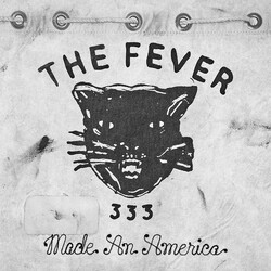 The Fever 333 Made An America