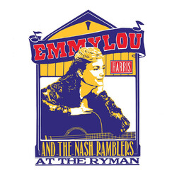 Emmylou Harris / The Nash Ramblers At The Ryman Vinyl 2 LP