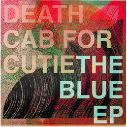 Death Cab For Cutie The Blue EP Vinyl
