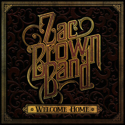 Zac Brown Band Welcome Home Vinyl LP