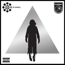 Clipping. Splendor & Misery
