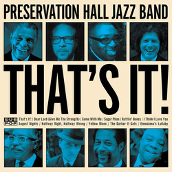 Preservation Hall Jazz Band That's It! Vinyl LP