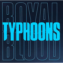 Royal Blood (6) Typhoons Vinyl