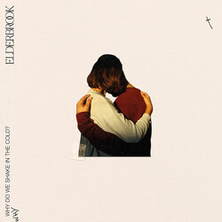 Elderbrook Why Do We Shake In The Cold