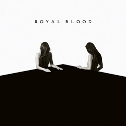 Royal Blood (6) How Did We Get So Dark?