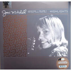 Joni Mitchell Archives – Volume 1: The Early Years (1963-1967): Highlights Vinyl LP