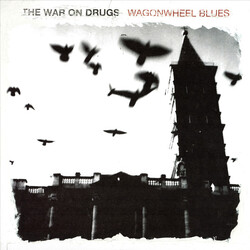 The War On Drugs Wagonwheel Blues