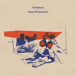 The Districts (3) Popular Manipulations Vinyl LP