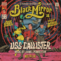 Daniel Pemberton Black Mirror - Uss Callister (Original Tv Soundtrack) Rsd Ltd Edition With Poster Art Print Vinyl
