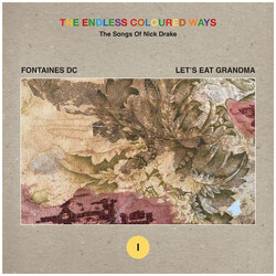 Fontaines D.C. / Let's Eat Grandma The Endless Coloured Ways: The Songs Of Nick Drake (I) Vinyl