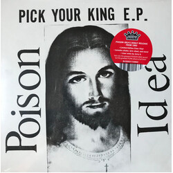 Poison Idea Pick Your King E.P. Vinyl