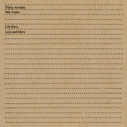 Ólafur Arnalds / Nils Frahm Life Story Love And Glory