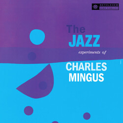 Charles Mingus The Jazz Experiments Of Charles Mingus Vinyl LP