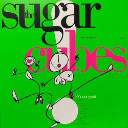 The Sugarcubes Life's Too Good Vinyl LP