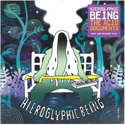 Hieroglyphic Being The Acid Documents Vinyl