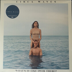 Circa Waves What's It Like Over There? Vinyl LP