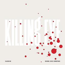 Various Artists Killing Eve Season One (Original Series Soundtrack) Vinyl
