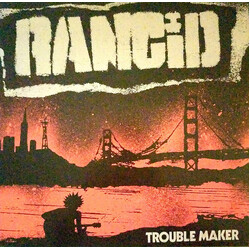 Rancid Trouble Maker Vinyl LP