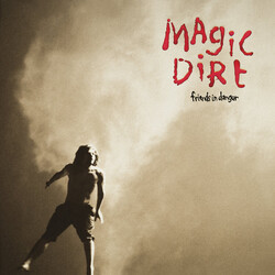 Magic Dirt Friends In Danger Vinyl LP