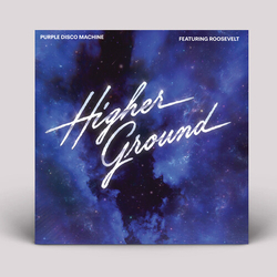 Purple Disco Machine & Roosevelt Higher Ground LP