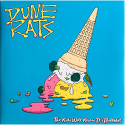 Dune Rats The Kids Will Know its Bullshit Vinyl LP
