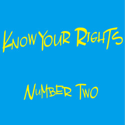 Number Two (3) Know Your Rights Vinyl LP
