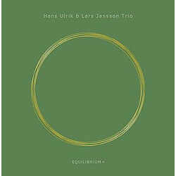 Hans Ulrik / Lars Jansson Trio Equilibrium + CD