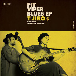T字路s Pit Viper Blues EP Vinyl