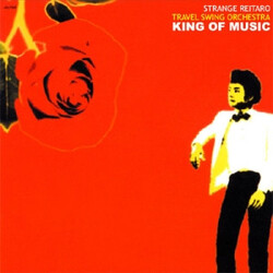 Strange Reitaro Travel Swing Orchestra King Of Music Vinyl LP