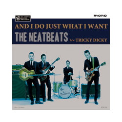 The Neatbeats And I Do Just What I Want Vinyl