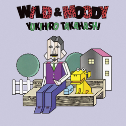 Yukihiro Takahashi Wild And Moody Vinyl LP