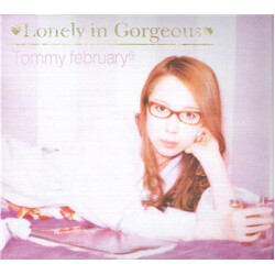 Tommy february6 Lonely In Gorgeous CD
