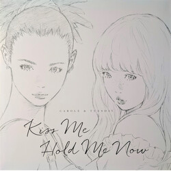 Carole & Tuesday Kiss Me / Hold Me Now Vinyl