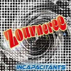 Incapacitants Zouvneree CD