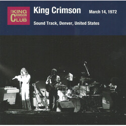 King Crimson Sound Track, Denver, United States (March 14, 1972) CD