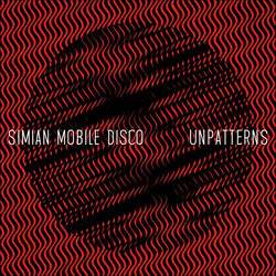 Simian Mobile Disco Unpatterns CD