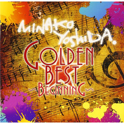 Minako Yoshida Golden☆Best ~Beginning~ CD