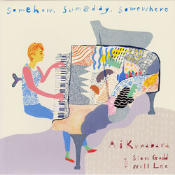 Ai Kuwabara / Steve Gadd / Will Lee Somehow, Someday, Somewhere CD