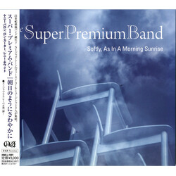 The Super Premium Band Softly, As In A Morning Sunrise CD