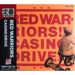 Red Warriors / Red Warriors Casino Drive = カジノ・ドライヴ CD