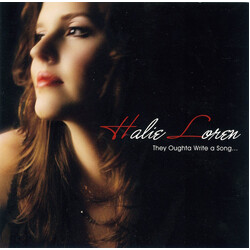 Halie Loren They Oughta Write A Song CD