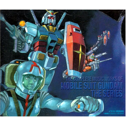 Takeo Watanabe / 松山祐士 The Complete Music Works of Mobile Suit Gundam The Series = 機動戦士ガンダム TV版総音楽集 CD