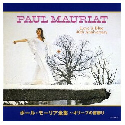 Paul Mauriat Love Is Blue - 40th Anniversary CD