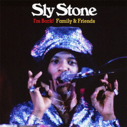 Sly Stone I'm Back! Family & Friends CD