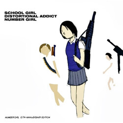 Number Girl School Girl Distortional Addict 15th Anniversary Edition CD