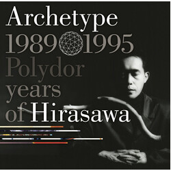 Susumu Hirasawa Archetype  1989-1995 Polydor years of Hirasawa
