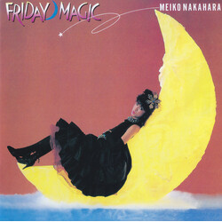 Meiko Nakahara / Meiko Nakahara 2時までのシンデレラ~Friday Magic~ CD