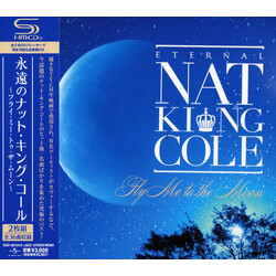 Nat King Cole Eternal Nat King Cole (Fly Me To The Moon) CD