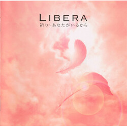 Libera Pray-You Where There = 祈り～あなたがいるから CD